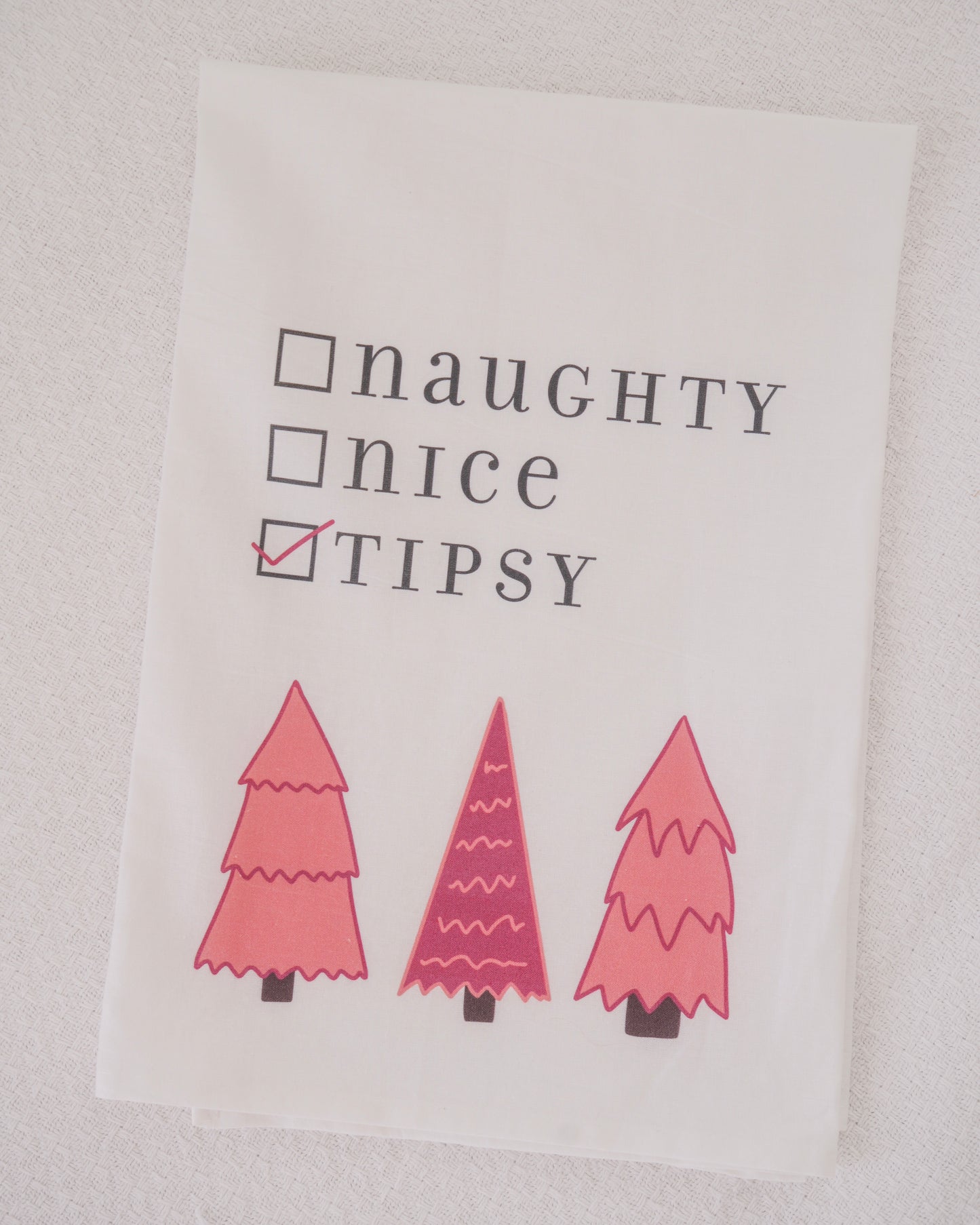 Naughty, Nice, Tipsy Tea Towel