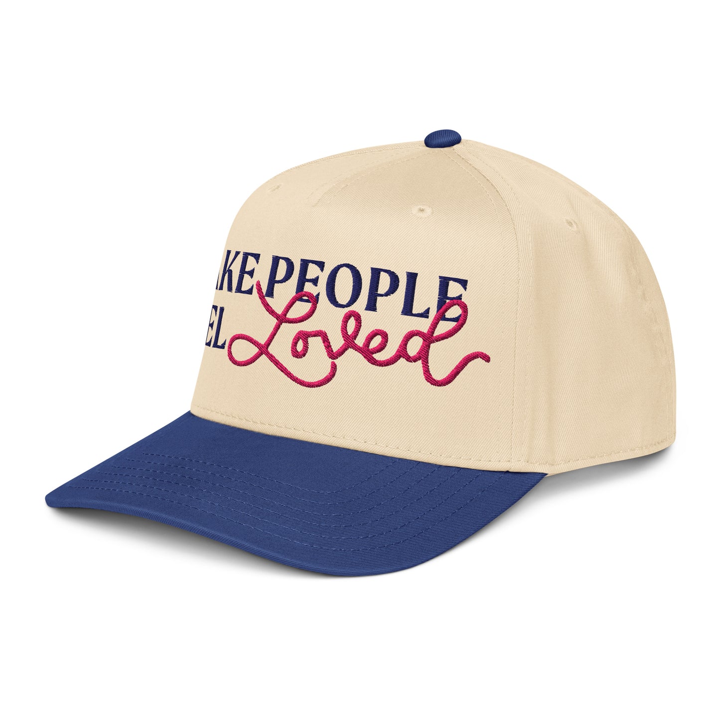 Make People Feel Loved Embroidered Hat