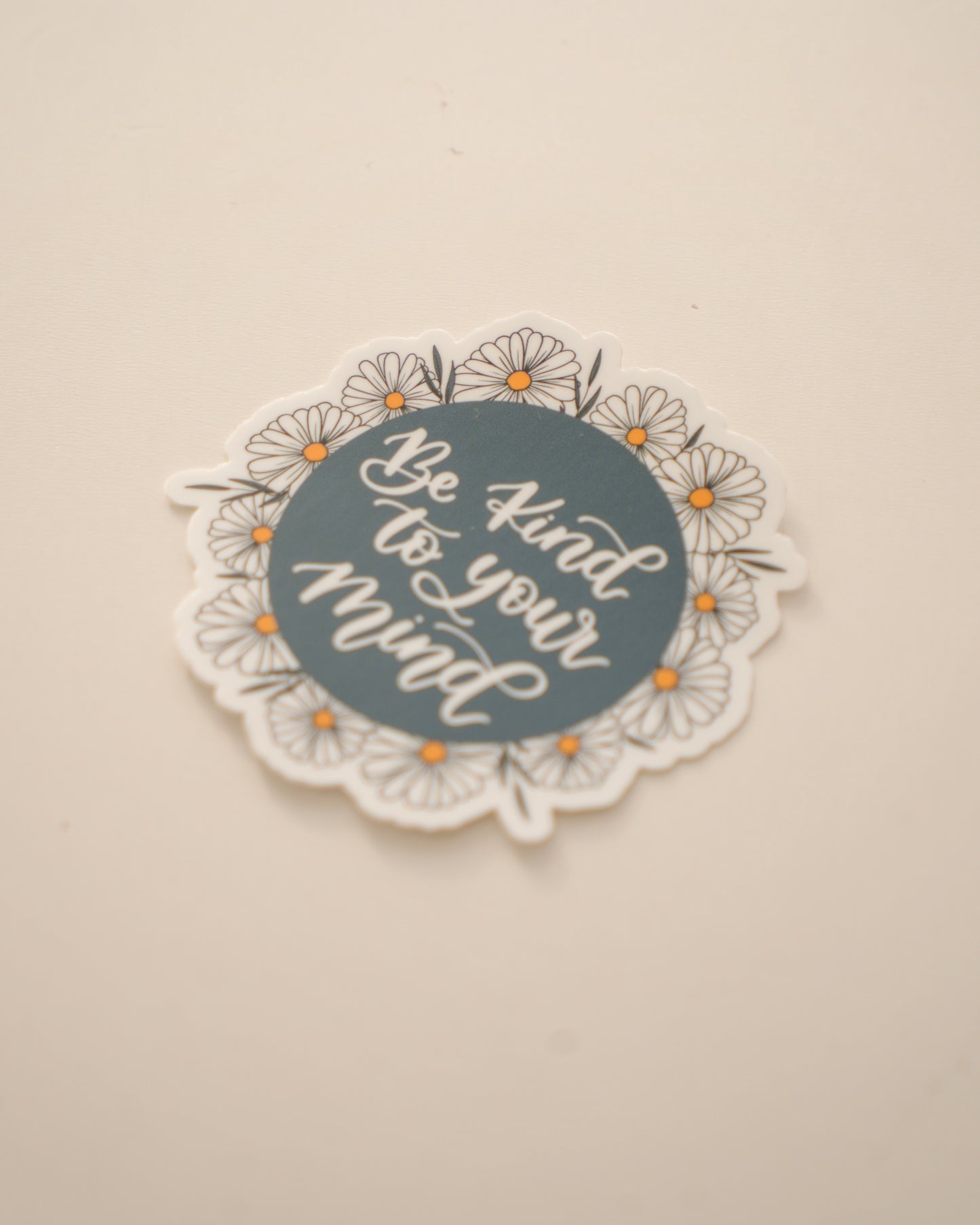 Be Kind to Your Mind Sticker