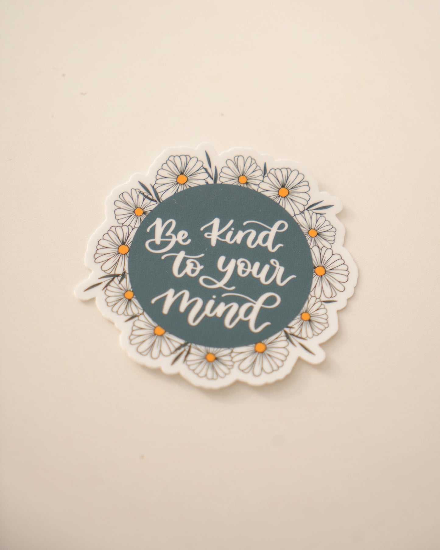 Be Kind to Your Mind Sticker