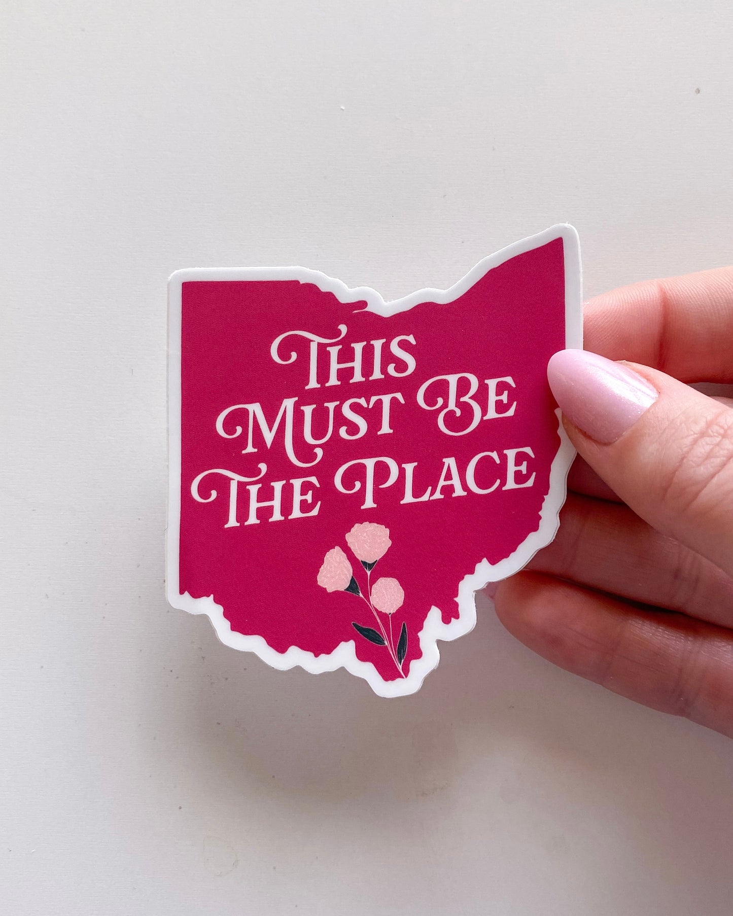 This Must Be The Place - Ohio Sticker
