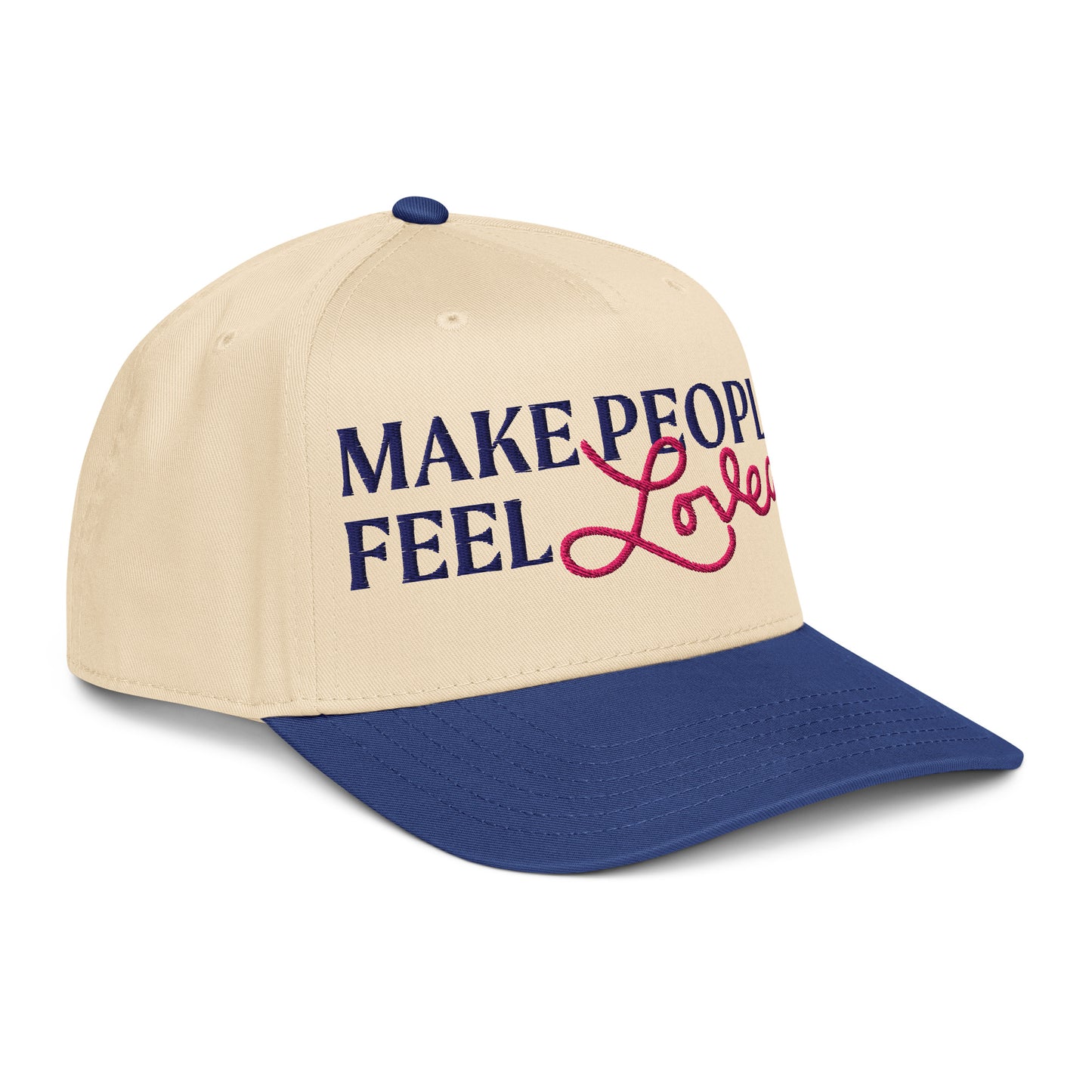 Make People Feel Loved Embroidered Hat