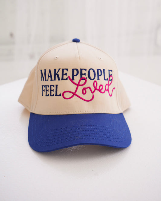 Make People Feel Loved Embroidered Hat