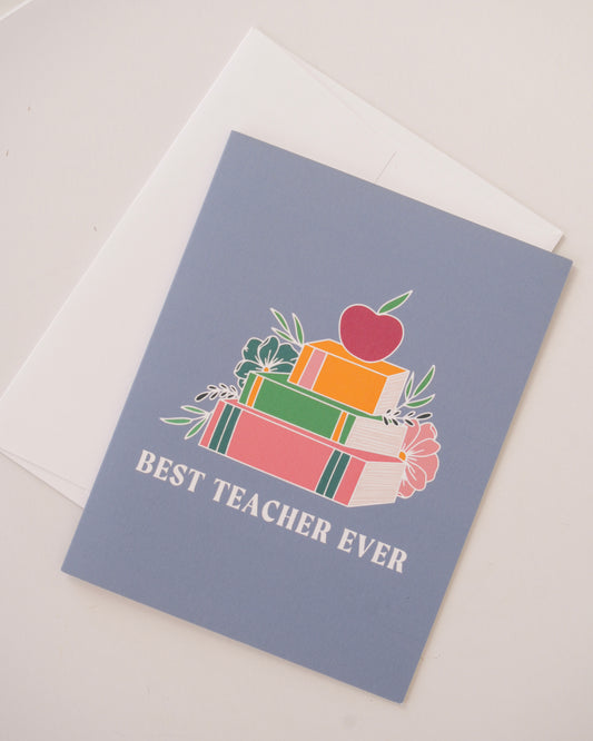 Best Teacher Ever Greeting Card