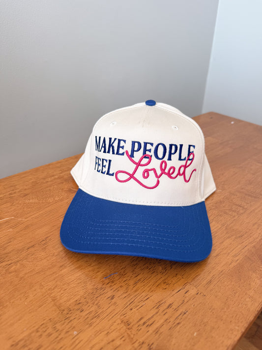 Make People Feel Loved Embroidered Hat