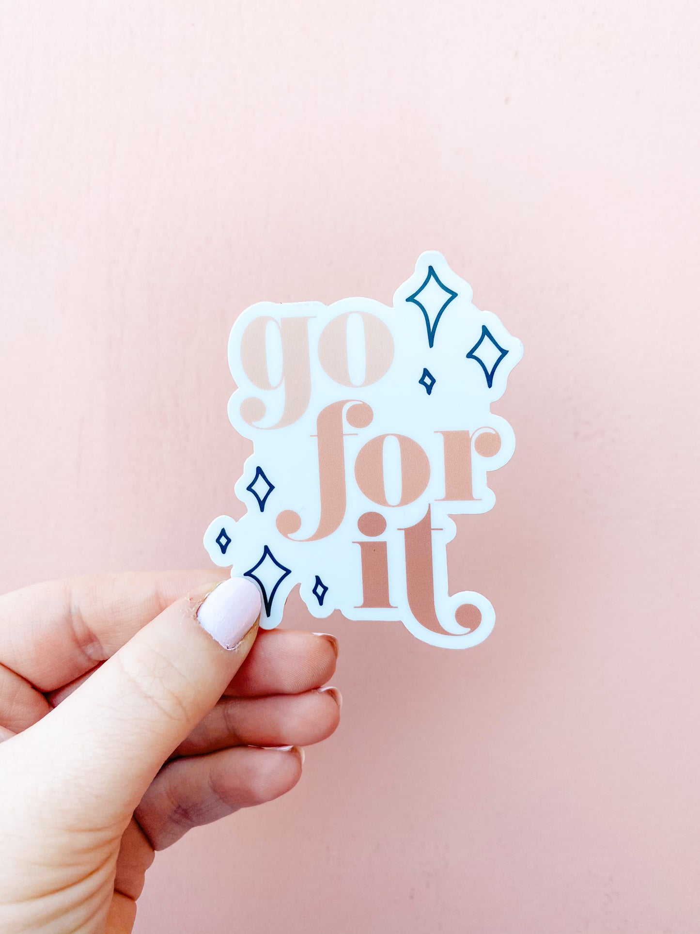 Go For It Sticker