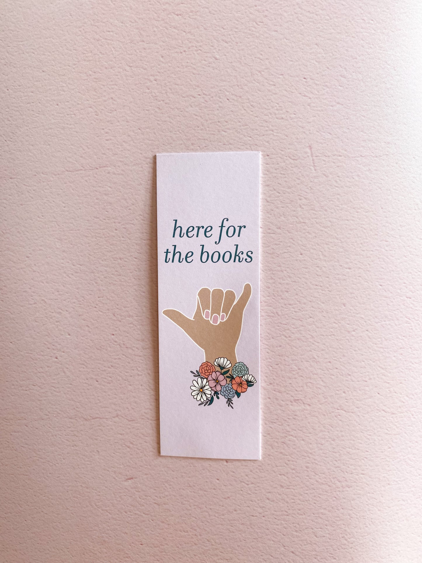 Here for the Books Bookmark