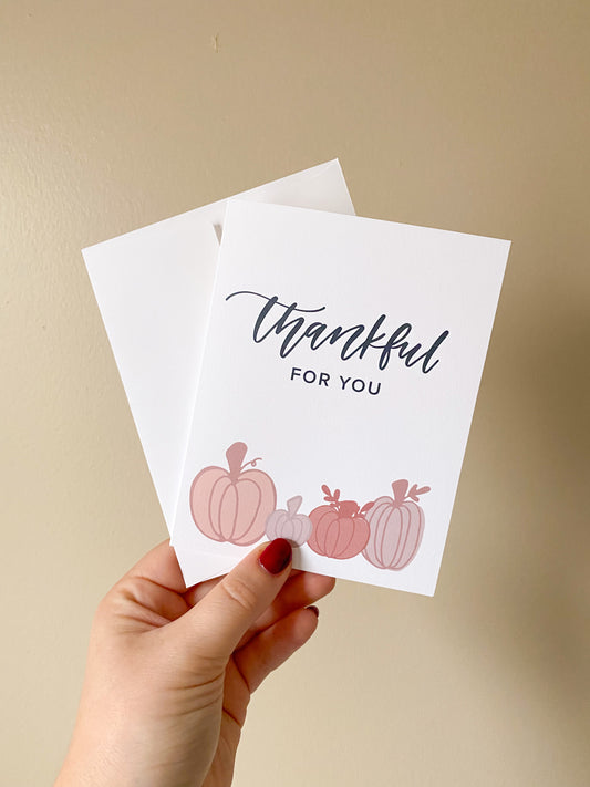 Thankful For You Greeting Card