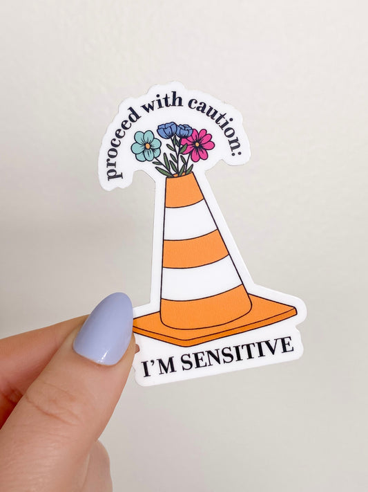 I'm Sensitive Sticker