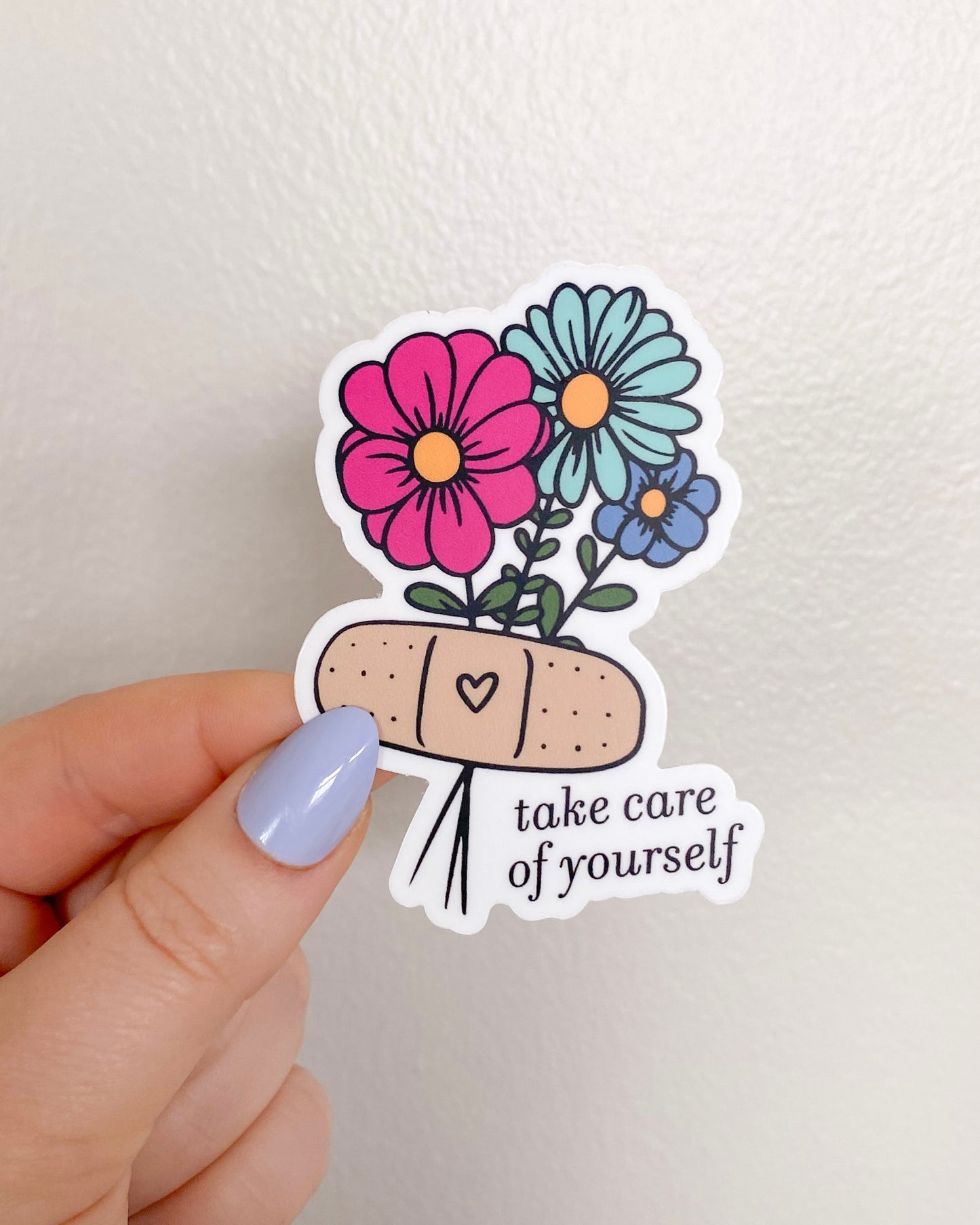 Take Care of Yourself Sticker