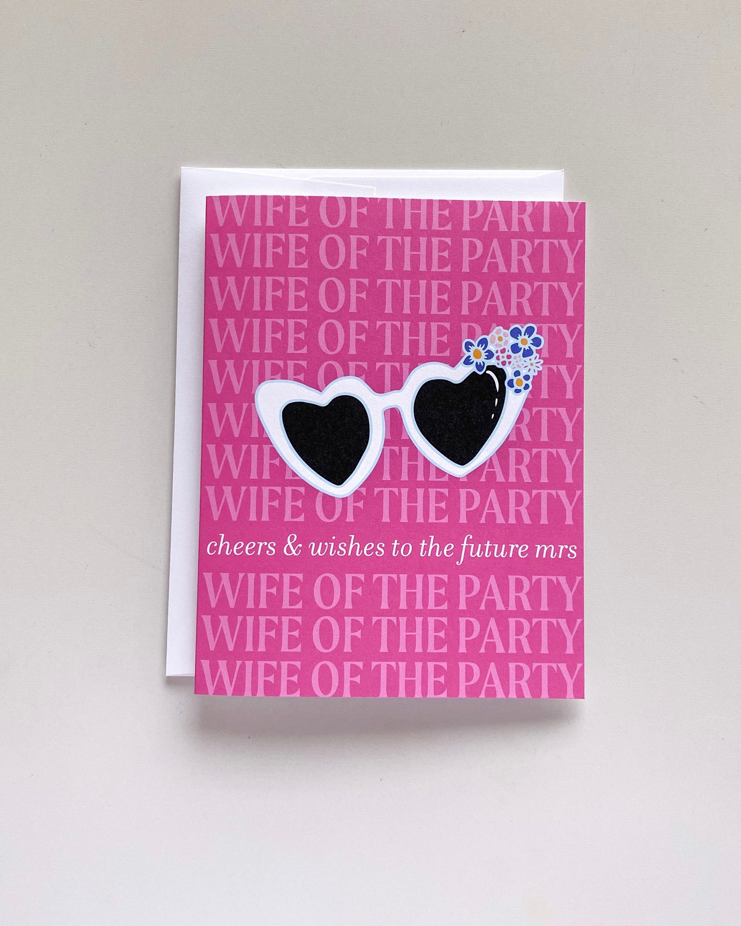 Wife of the Party Greeting Card