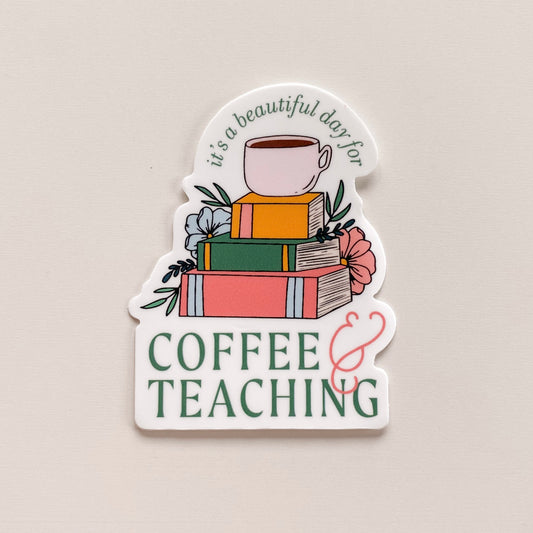 Coffee + Teaching Sticker