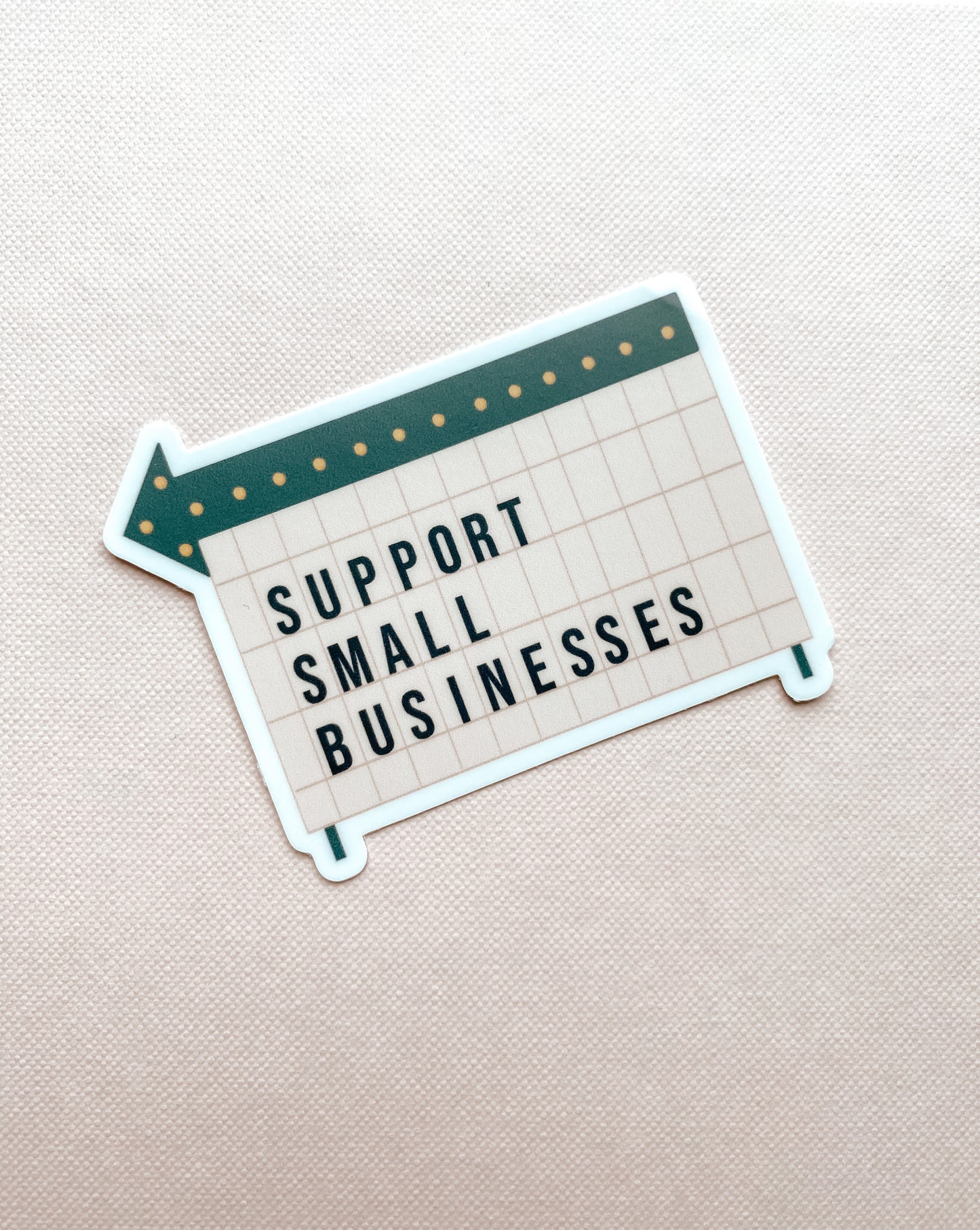 Support Small Businesses Sticker