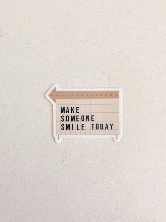 Make Someone Smile Today Sticker